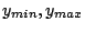 $y_{min}, y_{max}$